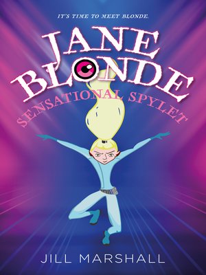 cover image of Jane Blonde, Sensational Spylet